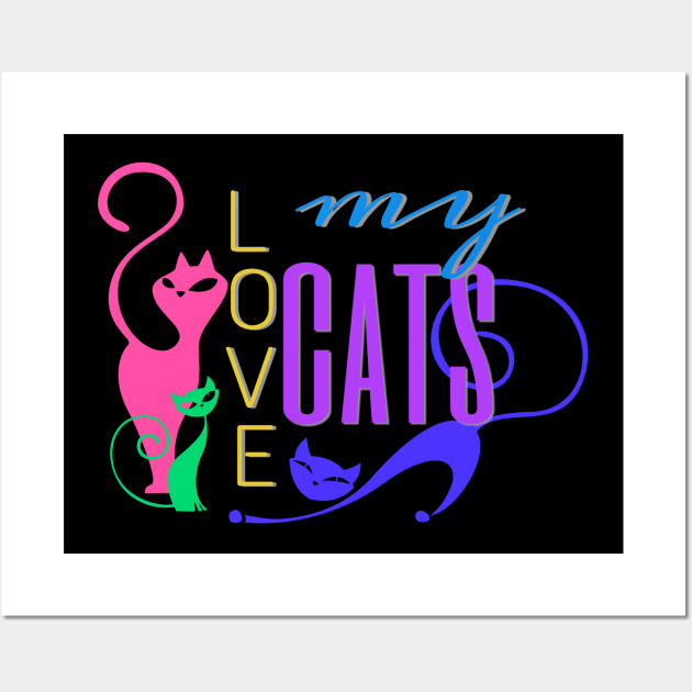 I love my Cats Wall Art by AlondraHanley